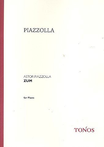 A. Piazzolla: Zum