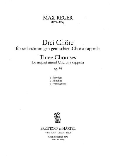 M. Reger: Drei Chöre op. 39