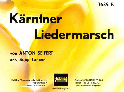 A. Seifert: Kärntner Liedermarsch, Blaso (Dir+St)