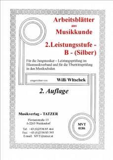 Wltschek Willi: Arbeitsblaetter B Silber Musikkunde