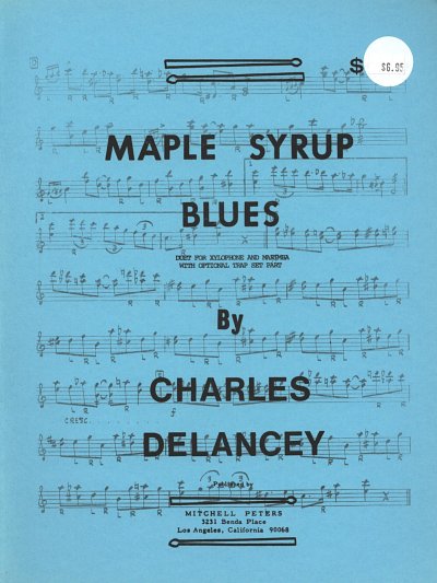 C. Delancey: Maple Syrup Blues, Perc (Part.)