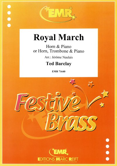 DL: T. Barclay: Royal March, HrnKlav;Pos (KlavpaSt)