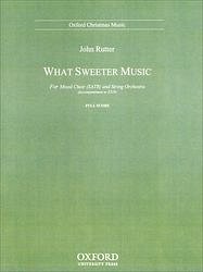 J. Rutter: What Sweeter Music, GchStr (Part.)