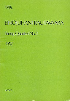 E. Rautavaara: Streichquartett Nr. 1 op. 2, 2VlVaVc (Part.)