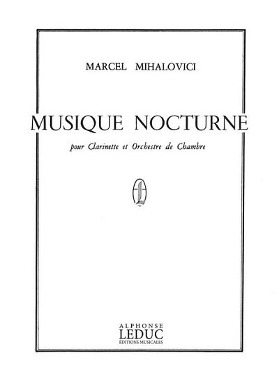 M. Mihalovici: Marcel Mihalovici: Musique nocturne