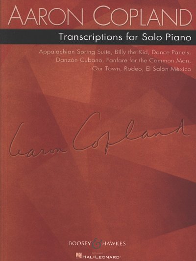 A. Copland: Transcriptions for Solo Piano