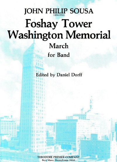 J.P. Sousa: Foshay Tower Washington Memorial, Blaso (Pa+St)