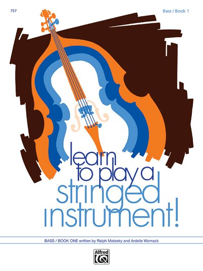R. Matesky: Learn to Play a Stringed Instrument, Book 1, Kb