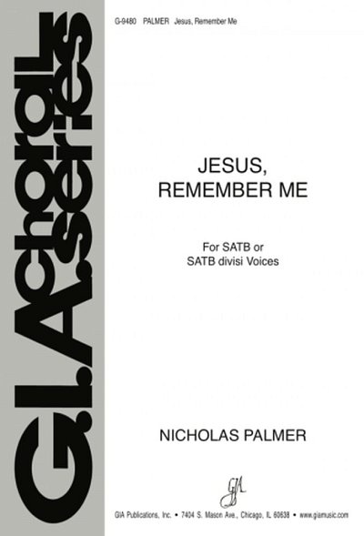 Jesus, Remember Me, GchKlav (Chpa)