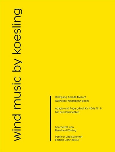 W.A. Mozart et al.: Adagio und Fuge K.404a/6