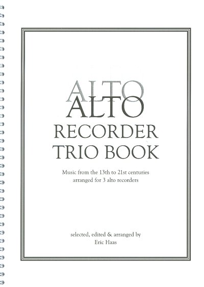 Alto Recorder Trio Book, 3Ablf (Part.)