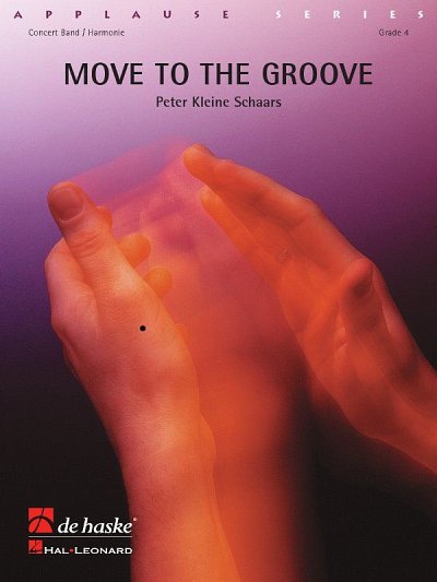 P. Kleine Schaars: Move to the Groove, Blaso (Pa+St)