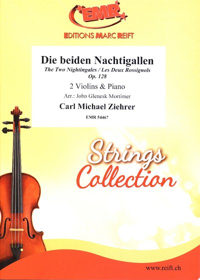 C.M. Ziehrer: The Two Nightingales op. 128