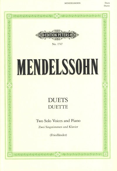 F. Mendelssohn Bartholdy: Duette fuer zwei Singstimmen und K
