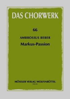 A. Beber: Markus-Passion, 2Gs2Gch (Part.)