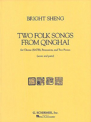 Two Folk Songs From Qinghai (1990) (Pa+St)
