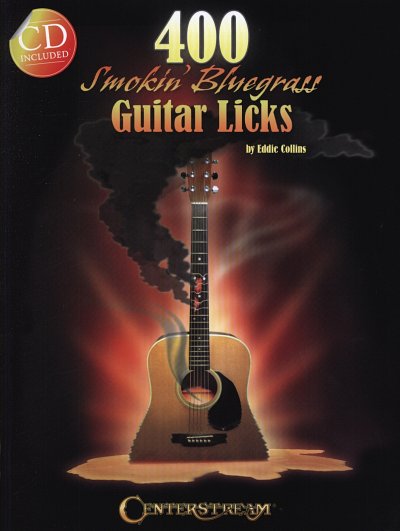 E. Collins: 400 Smokin' Bluegrass Guitar Licks, Git (TABCD)