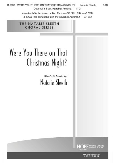 N. Sleeth: Were You There On That Christmas Night?
