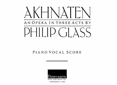 P. Glass: Akhnaten - Opera In 3 Acts (KA)