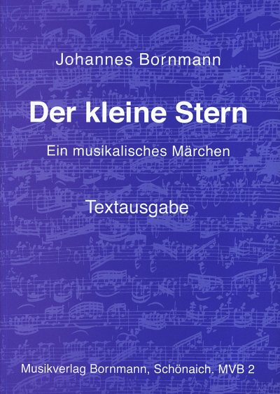 J. Bornmann: Der kleine Stern (TxtB)