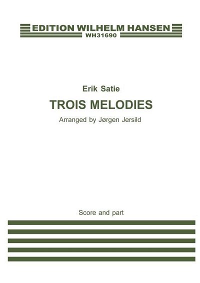 E. Satie: Trois Melodies (KA)