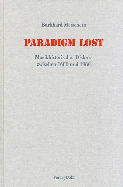 B. Meischein: Paradigm Lost (Bu)