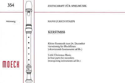 Staeps Hans Urich: Kerstmiss - Kleine Festmusik Zum 24 Dezem