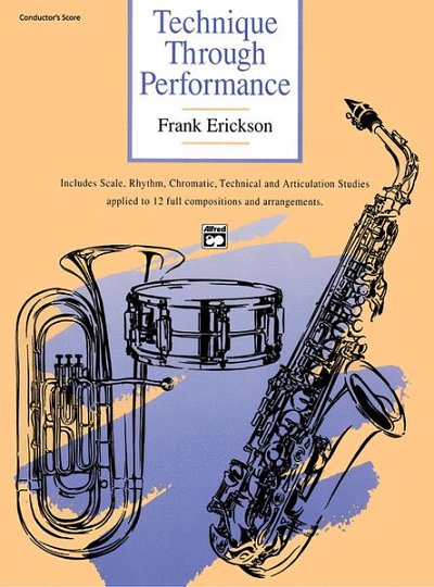 F.W. Erickson: Technique Through Performance, Blaso (Part.)