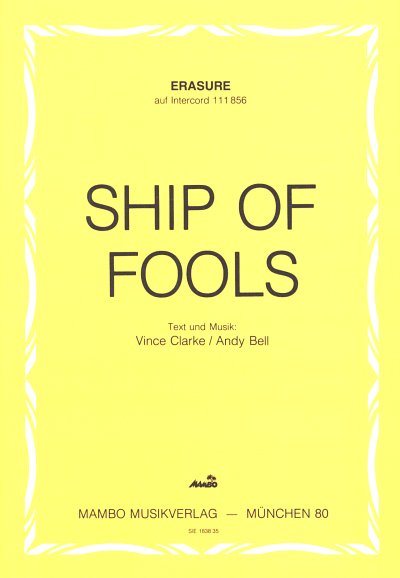 Erasure: Ship Of Fools