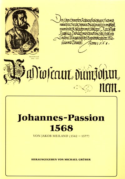 J. Meiland: Johannes Passion, Gch (Part.)