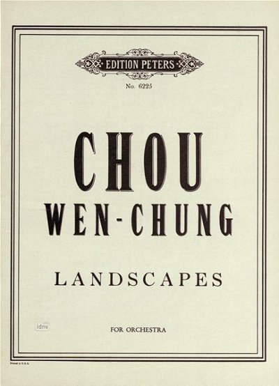 Chou Wen Chung: Landscapes