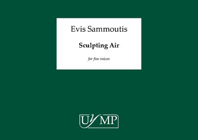 E. Sammoutis: Sculpting Air (Part.)