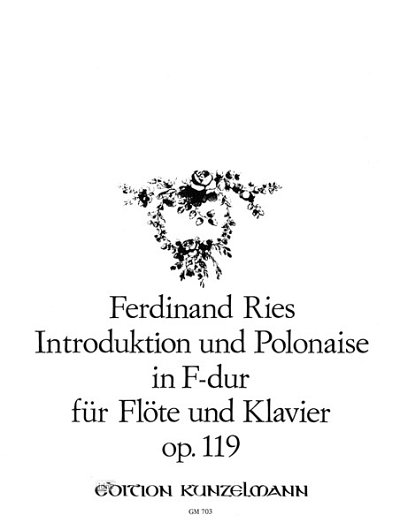 F. Ries: Introduktion und Polonaise F-Dur, FlKlav (KlavpaSt)