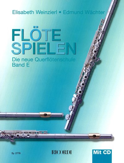 AQ: E. Weinzierl: Flöte spielen - E, Fl (+CD) (B-Ware)
