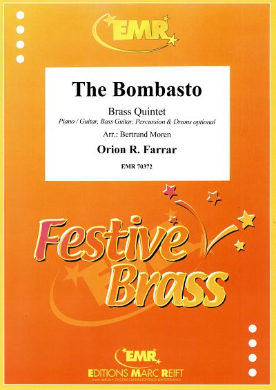 O.R. Farrar: The Bombasto, Bl