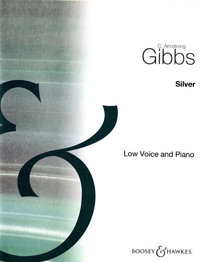 C.A. Gibbs: Silver op. 30/2  , GesTiKlav