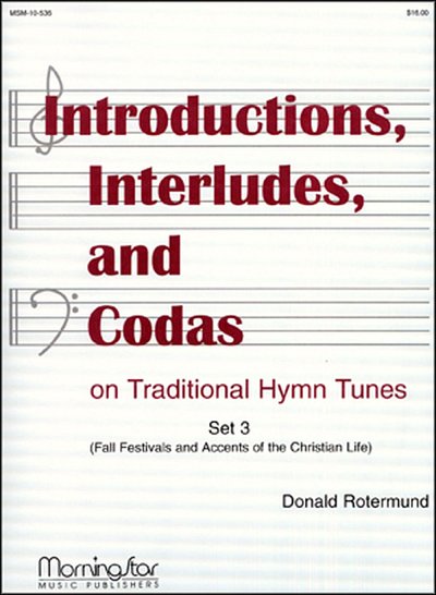 Introd, Interludes & Codas on Trad.l Hymns Set 3, Org