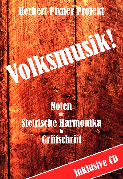 H. Pixner: Volkmusik, SteirH (GriffCD)