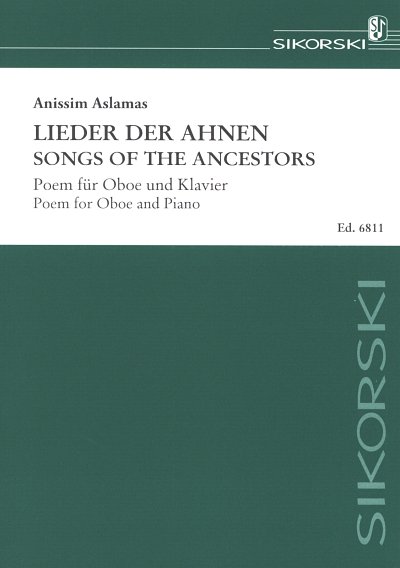 Aslamas Anissim: Lieder der Ahnen für Oboe und Klavier