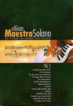 J. Solano: El Gran Maestro Solano: Volume 2, GesKlavGit (Bu)