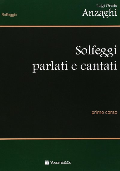 L.O. Anzaghi: Solfeggi parlati e cantati  1, Ges/Mel