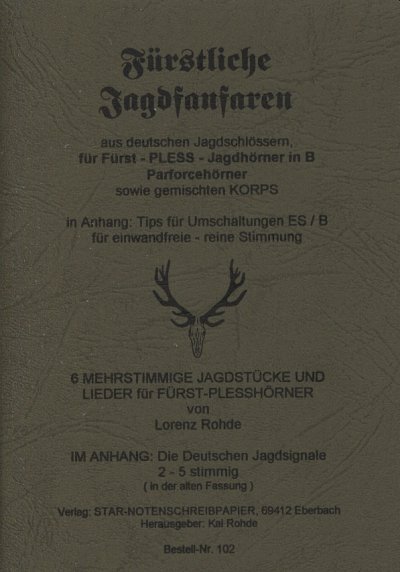 L. Rohde: Fuerstliche Jagdfanfaren, Jagdhens
