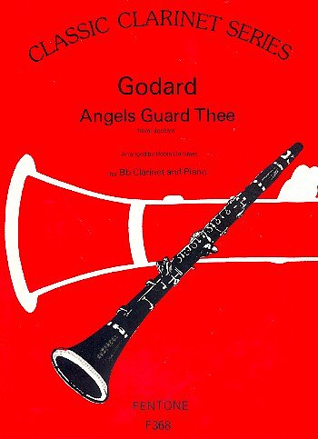 B. Godard: Angels Guard Thee from 'Jocelyn'