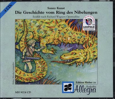Kunst Sonny: Wagners Geschichte vom Ring des Nibelungen