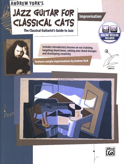 York Andrew: Jazz Guitar For Classical Cats - Improvisation