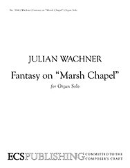 Fantasy on Marsh Chapel, Org