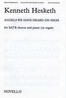K. Hesketh: Angels We Have Heard On High, GchKlav (Chpa)