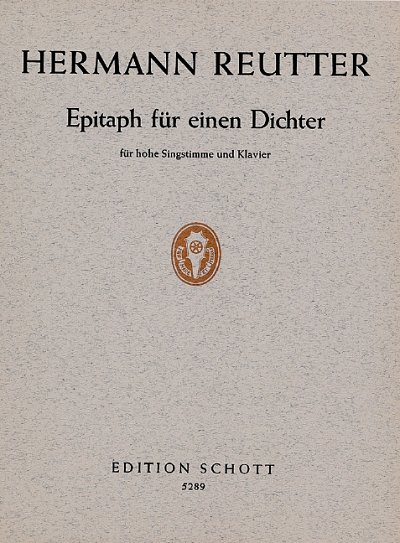 H. Reutter: Epitaph für einen Dichter , GesHKlav