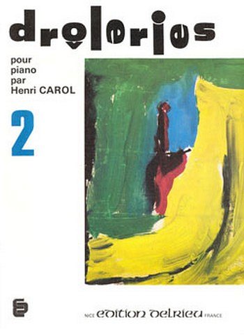 H. Carol: Drôleries Vol.2, Klav