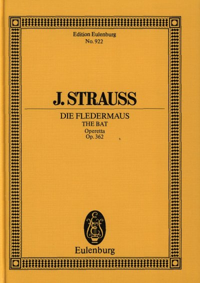 J. Strauss (Sohn): Fledermaus Eulenburg Studienpartituren